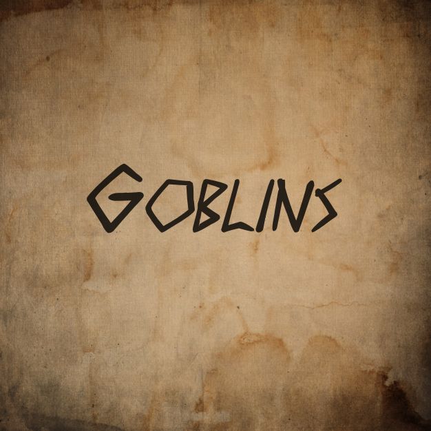 Goblins